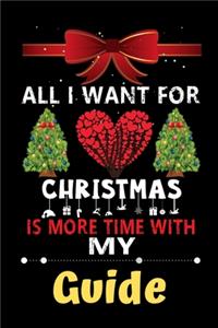 All I want for Christmas is more time with my Guide