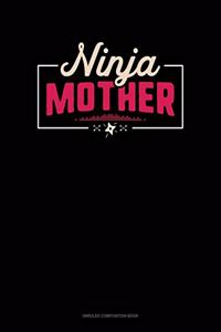 Ninja Mother