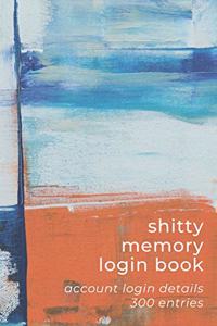 Shitty Memory Login Book
