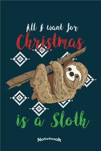 My Cute Christmas Sloth Notebook
