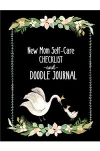 New Mom Self-Care Checklist and Doodle Journal