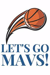 Let's Go Mavs!