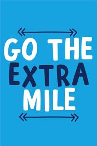 Go The Extra Mile
