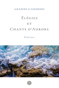 Élégies et Chants d'Aurores