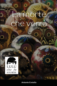 morte che verrà