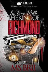 In Love With The King Of Richmond