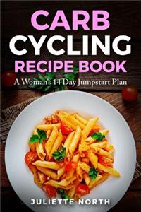 Carb Cycling Recipe Book