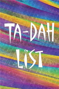 Ta-Dah List