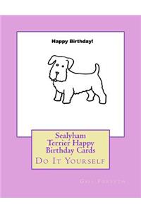 Sealyham Terrier Happy Birthday Cards
