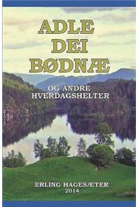 Adle Dei Bødnæ