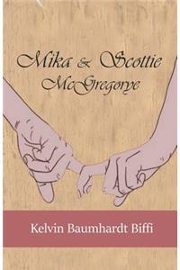 Mika E Scottie McGregorye