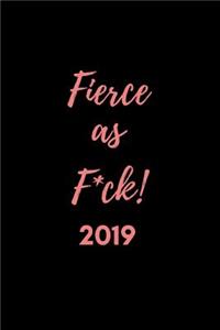Fierce as F*ck 2019