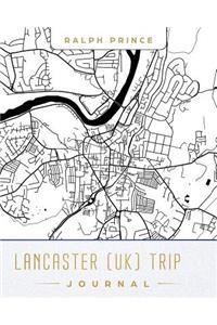 Lancaster (Uk) Trip Journal