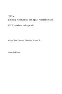 Astromag Coil Cooling Study