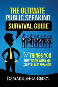 Ultimate Public Speaking Survival Guide