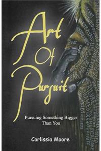 Art of Pursuit