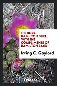 The Burr-Hamilton Duel