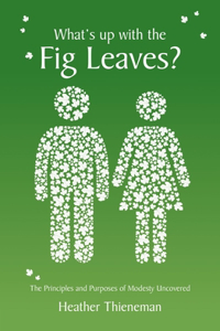 What's Up with the Fig Leaves?