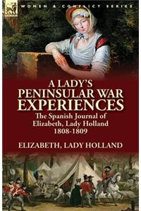 A Lady's Peninsular War Experiences