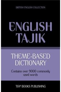 Theme-based dictionary British English-Tajik - 9000 words