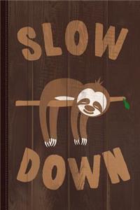 Slow Down Sloth Journal Notebook