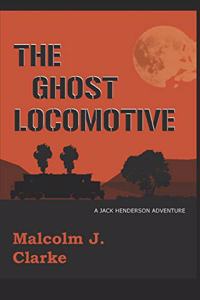 The Ghost Locomotive