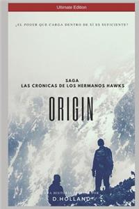 Origin - Las Cr�nicas de Los Hermanos Hawks - Ultimate Edition