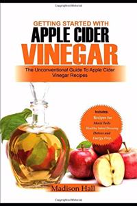 Getting Started with Apple Cider Vinegar