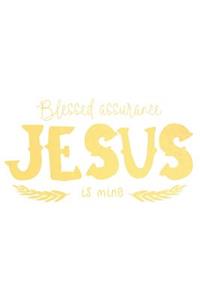 Blessed Assurance Jesus Is Mine