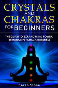 Crystals and Chakras for Beginners