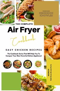 The Complete Air Fryer Cookbook