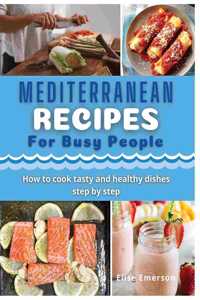 Mediterranean Recipes for busy people