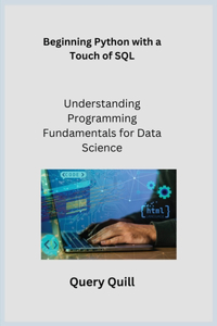Beginning Python with a Touch of SQL