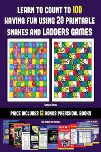 Toddler Books (Learn to count to 100 having fun using 20 printable snakes and ladders games)
