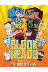 Fun Craft Ideas (Block Heads - The Story of S-1448)