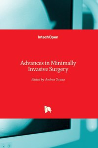 Advances in Minimally Invasive Surgery