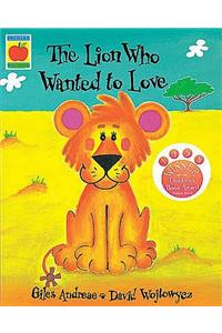 The Lion Who Wanted To Love