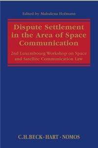 Dispute Settlement in the Area of Space Communication