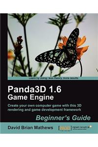 Panda3d 1.6 Game Engine Beginner's Guide