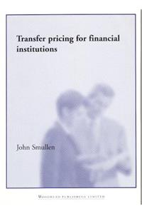 Transfer Pricing for Financial Institutions