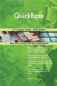 QuickBase A Complete Guide - 2020 Edition
