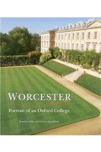 Worcester: Portrait of an Oxford College