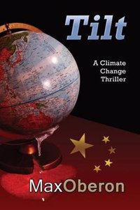 Tilt a Climate Change Ecothriller Conspiracy about Mining in Antarctica