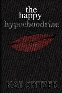 Happy Hypochondriac