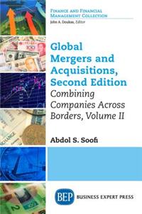 Global Mergers and Acquisitions, Volume II
