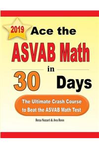 Ace the ASVAB Math in 30 Days