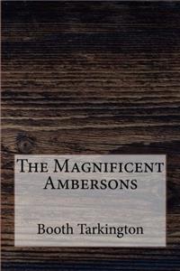 The Magnificent Ambersons