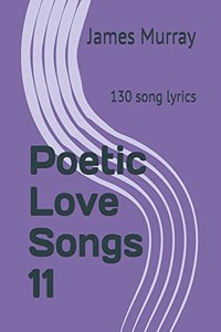 Poetic Love Songs 11