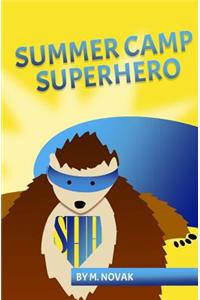 Summer Camp Superhero