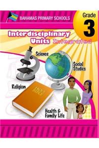 Bahamas Primary Schools Interdisciplinary Unit Grade 3 Integrated